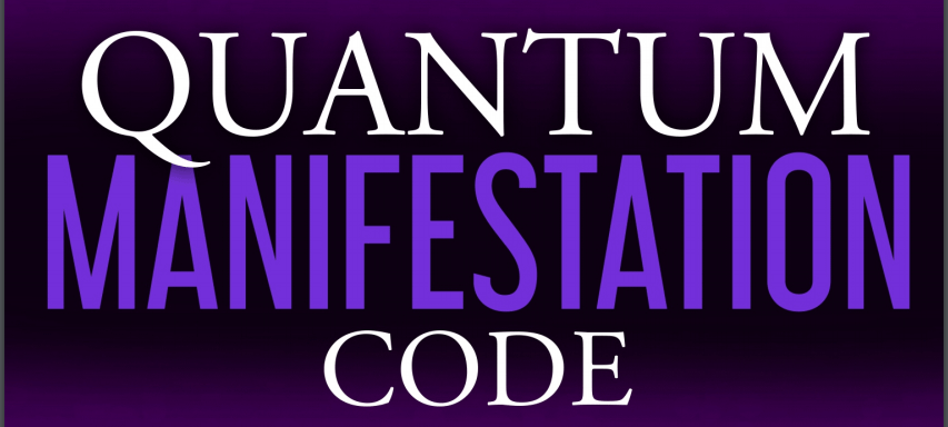 Quantum Manifestation Code | LAW OF ATTRACTION quantified